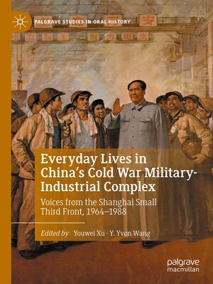 cover image of Everyday Lives in China's Cold War Military-Industrial Complex